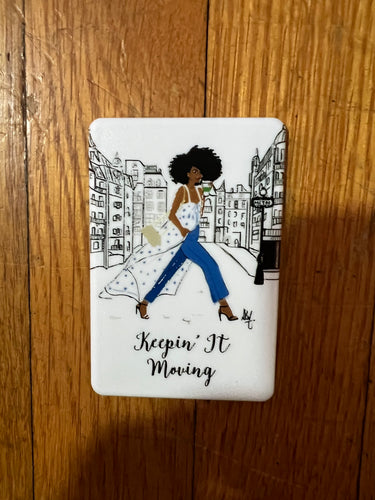 NEW!!! Keep It Moving Magnets