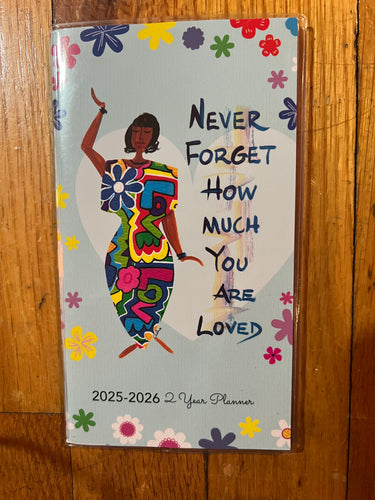 NEW!!! Never Forget How Much You Are Loved 2025-2026 2-year Pocket Planners