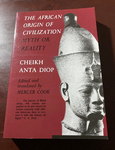 NEW!!! The African Origin of Civilization By Cheikh Anta Diop