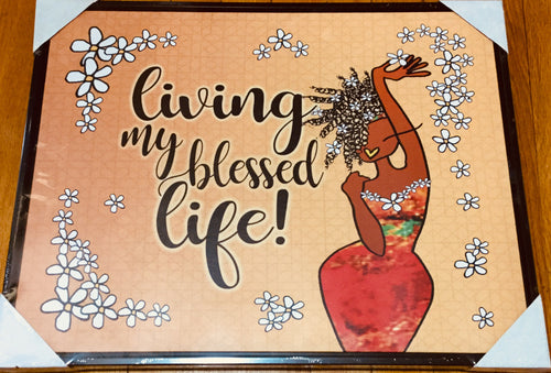 Living My Blessed Life Framed Canvas Art