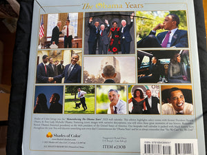 NEW!!! Remembering The Obama Years 2023 Calendar