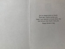 You’ve always given so much  Mother’s Day card