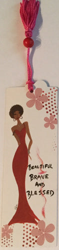 Beautiful  Brave &  Blessed   Bookmark