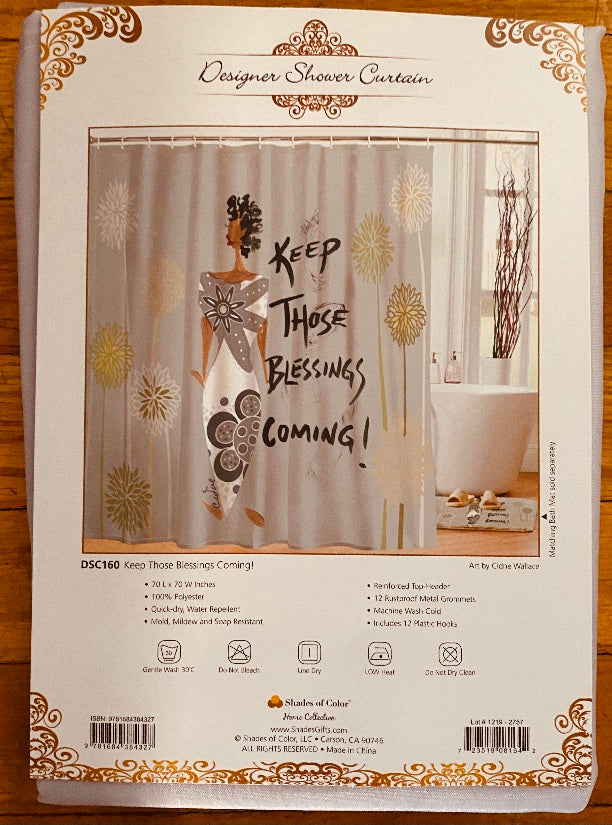 NEW!!! Keep Those Blessings Coming Shower Curtain