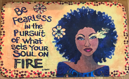 Be Fearless... Soul On Fire Memory Foam Bath Mat