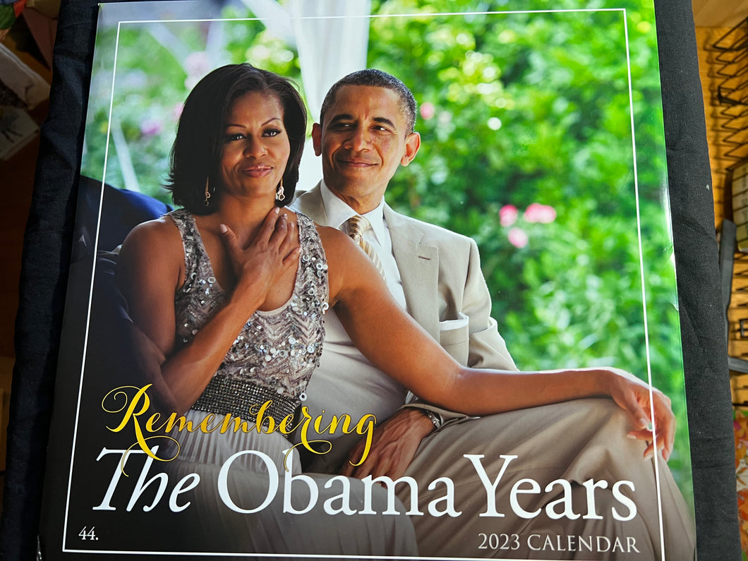 NEW!!! Remembering The Obama Years 2023 Calendar