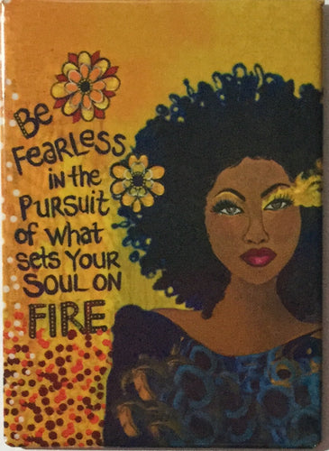 Be Fearless Magnet