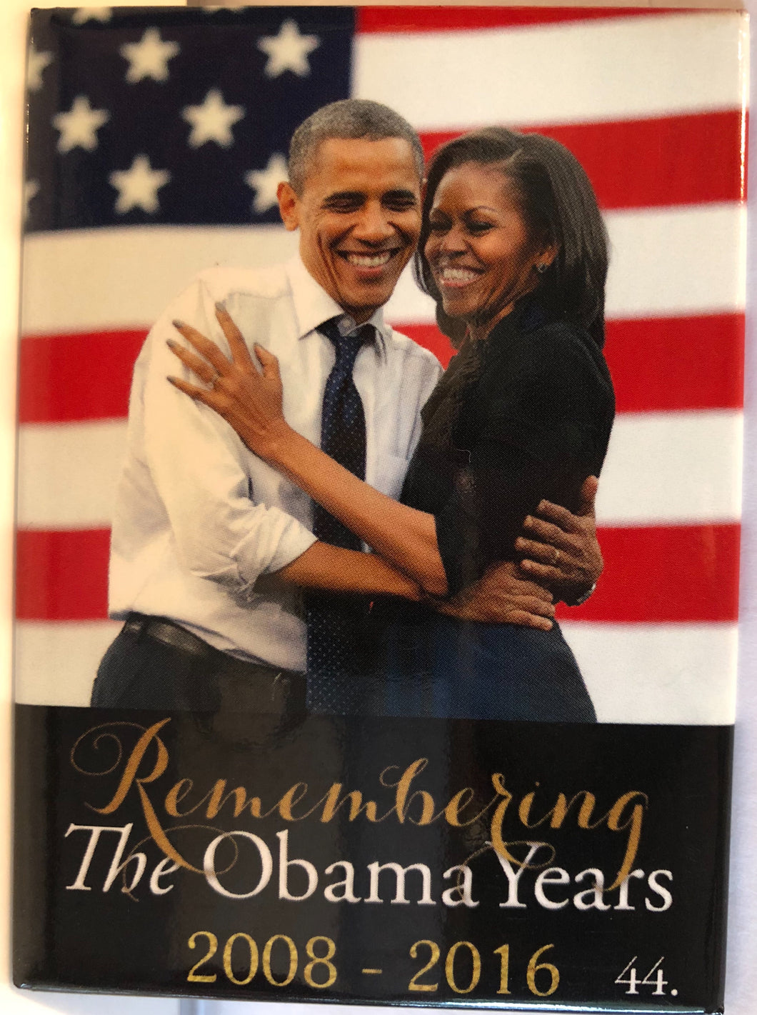 Remembering the Obama Years 2008-2016 Magnet