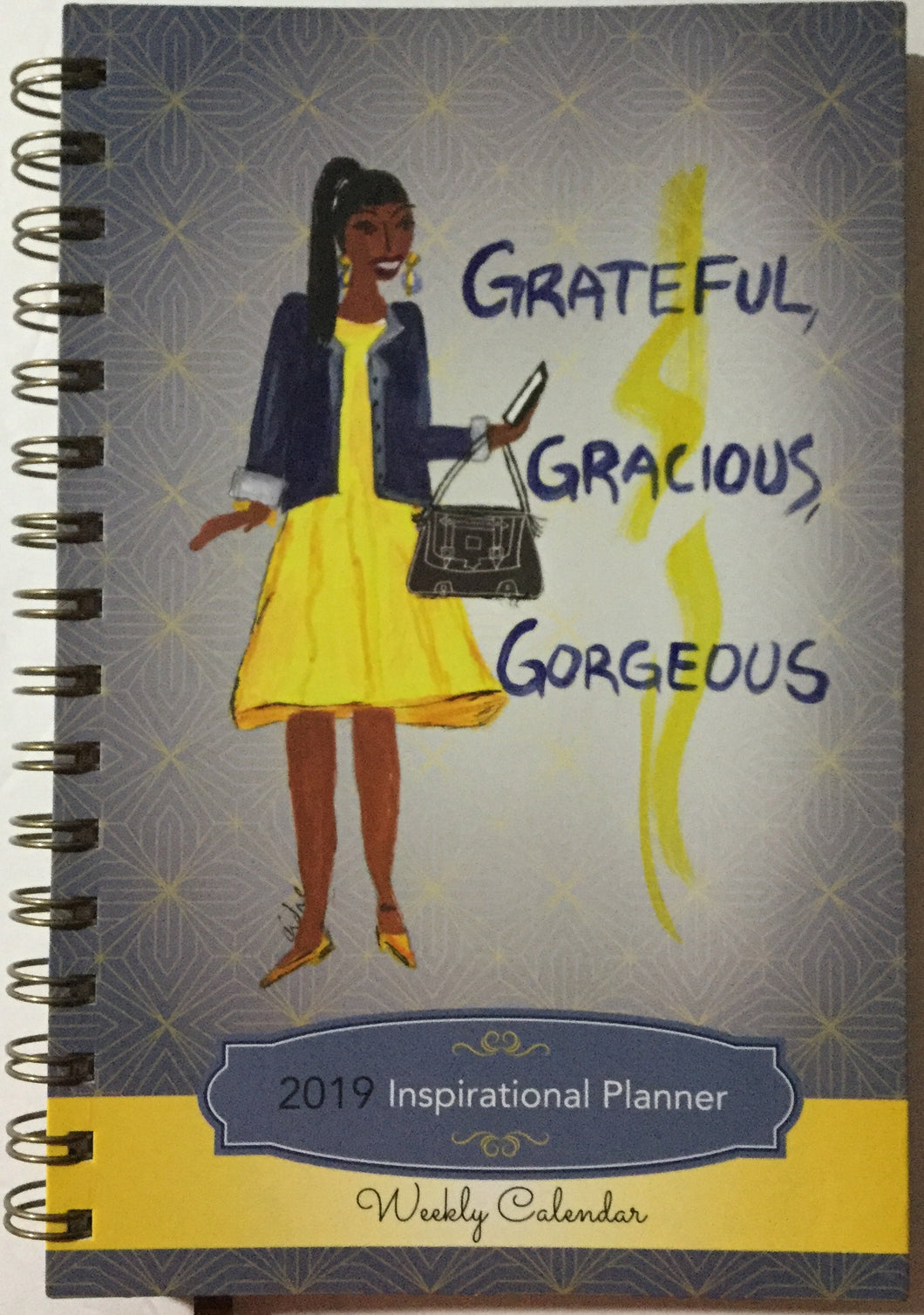 Grateful, Gracious, Gorgeous 2019 Weekly Planner