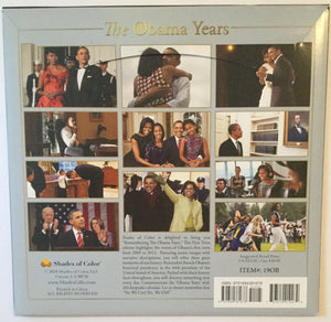 Remembering the Obama Years First Term Collectors’ Edition 2019 Wall Calendar