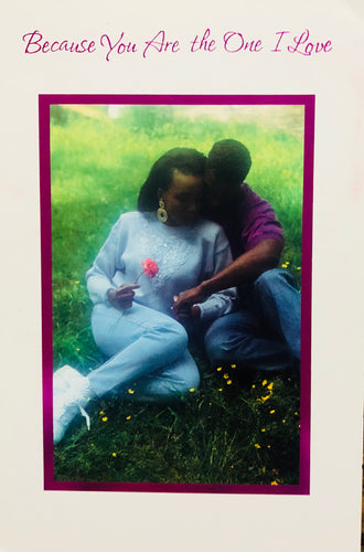 Because you are the one I love