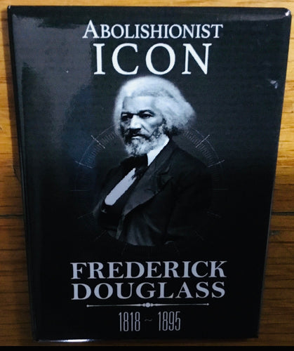 NEW!!! Fredrick Douglas Magnet