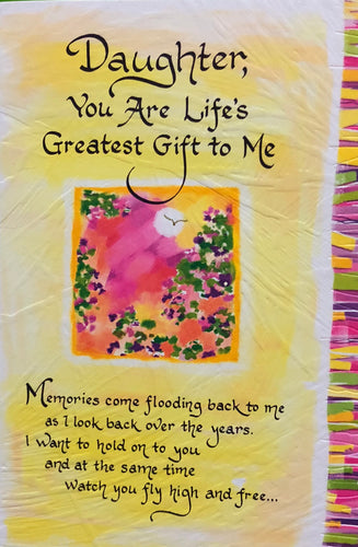 Life’s greatest gift to me