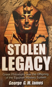 Stolen Legacy by George G.M. James