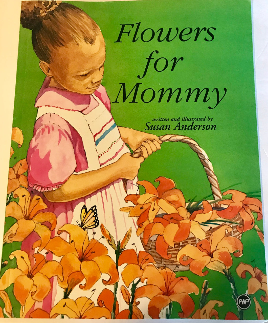 Flowers For Mommy by Susan Anderson