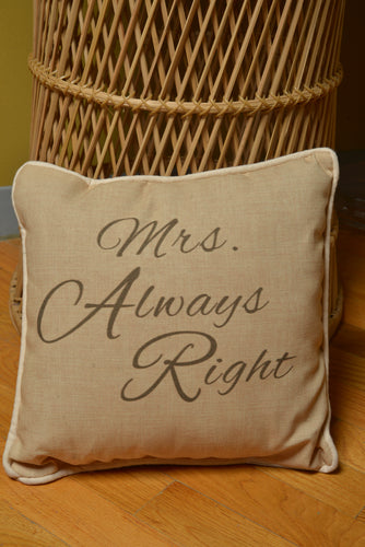 Mrs. Always Right Pillow