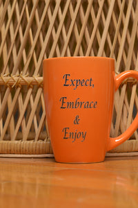 Expect, Embrace & Enjoy Latte Mug
