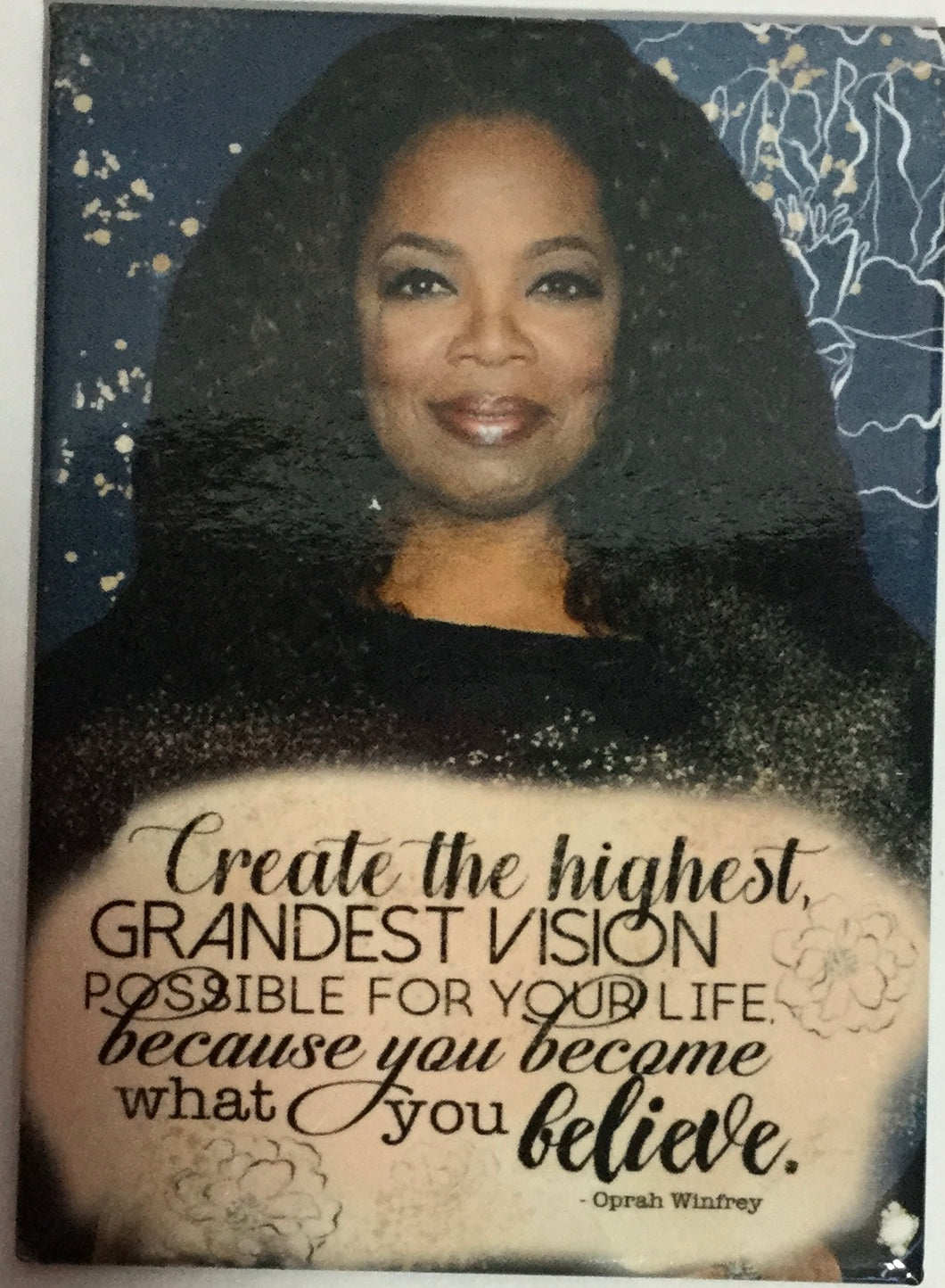 Oprah and Create the Vision... Magnet