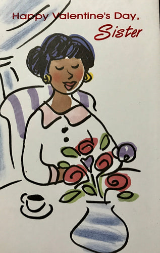 Happy Valentine’s Day Sister