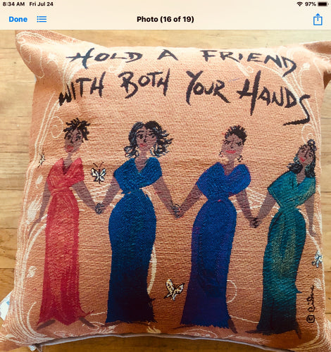 Hold A Friend With Both Your Hands Stuffed Pillow
