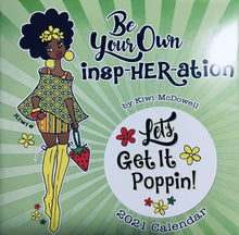 NEW!!!   Be Your Own Insp-HER-ation 2021 Wall Calendar