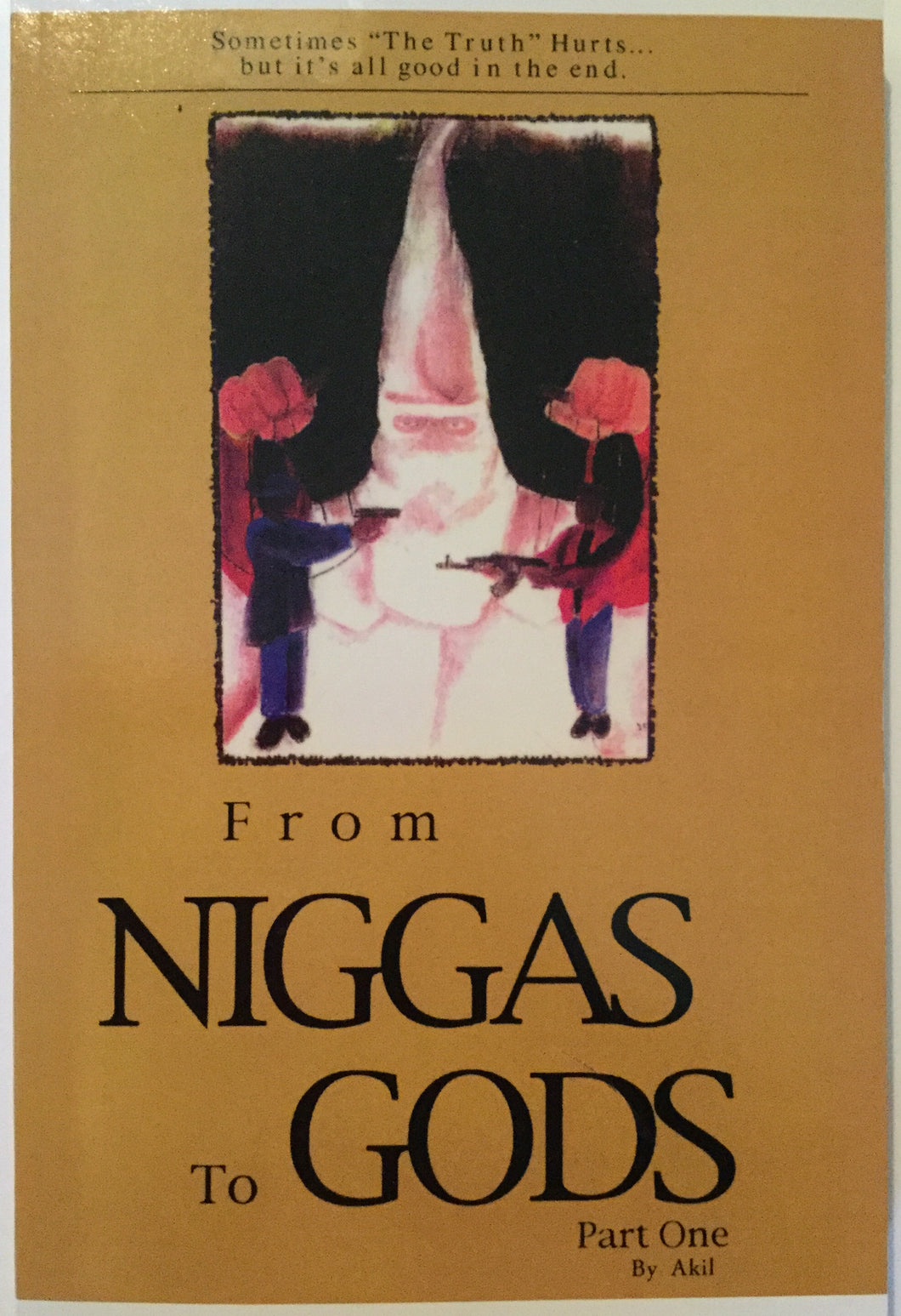 From Niggas to gods Part  One by Akil