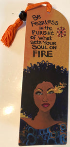 Be Fearless...Soul On Fire Bookmark