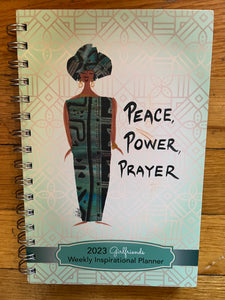 NEW!!! Peace, Power, Prayer 2023 Weekly Inspirational Planner
