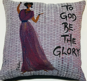 To God Be The Glory Stuffed Pillow