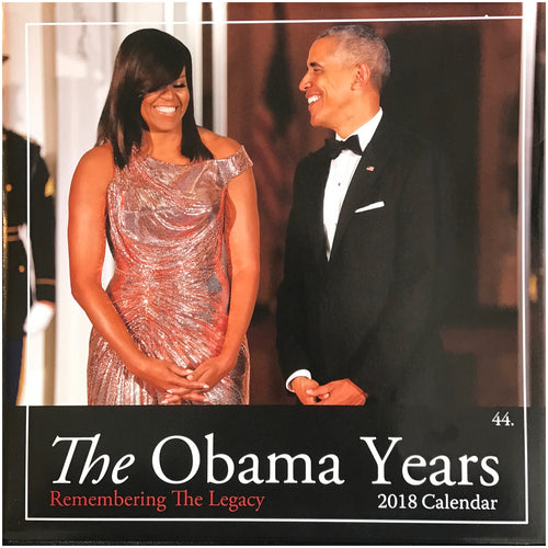 The Obama Years Wall Calendar 2018